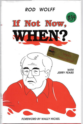 If Not Now, When?