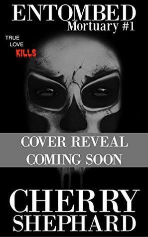 Entombed (Mortuary Book 1)
