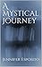 A Mystical Journey by Jennifer Esposito