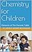 Chemistry For Children: Ele...