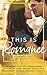 This is Romance: Summer 2017