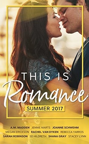 This is Romance: Summer 2017 (Kindle Edition)