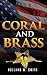 Coral and Brass by Holland M. Smith Coral and Brass by Holland M. Smith