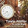 Time's Anchor by Lynda Engler