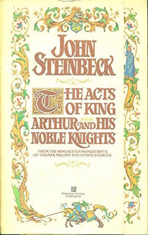 The Acts of King Arthur and His Noble Knights