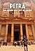 Petra: The Ancient Rose Cit...