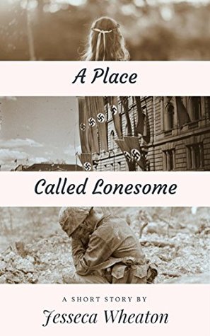 A Place Called Lonesome (Kindle Edition)