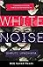 White Noise (BEE Books E-Book)