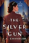 The Silver Gun (Art Deco Mystery #1) Book cover for The Silver Gun (Art Deco Mystery #1)
