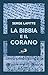 La Bibbia e il Corano by Serge Lafitte