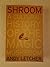 Shroom - Cultural History O...