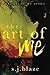 The Art of Me by S.J. Blaze