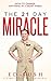 The 21 Day Miracle: How To ...