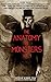 The Anatomy of Monsters: Vo...