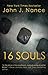 16 Souls by John J. Nance