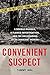 Convenient Suspect: A Doubl...