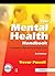The Mental Health Handbook: A Cognitive Behavioural Approach