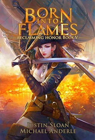 Born Into Flames: A Kurtherian Gambit Series (Reclaiming Honor, #5)