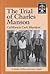 The Trial of Charles Manson...