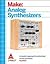 Make: Analog Synthesizers