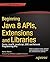 Beginning Java 8 APIs, Extensions and Libraries: Swing, JavaFX, JavaScript, JDBC and Network Programming APIs (Expert's Voice in Java Book 3)
