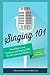 Singing 101 by Nancy Bos