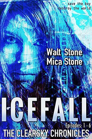 Icefall (The Clearsky Chronicles #1)