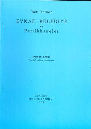 Türk Tarihinde Evkaf, Belediye ve Patrikhaneler