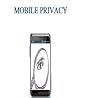 MOBILE PRIVACY & LAW