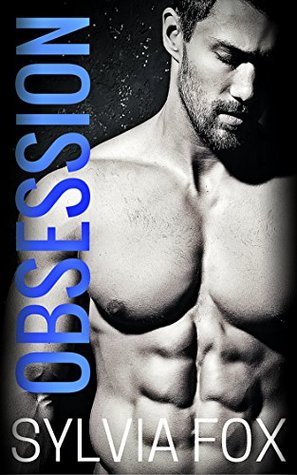 Obsession (Alpha Bodyguards #2)