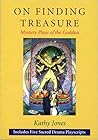 On Finding Treasure by Kathy Jones