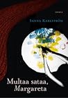 Multaa sataa, Mar...