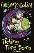 Cosmic Colin: Ticking Time Bomb