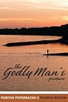 The Godly Man's P...
