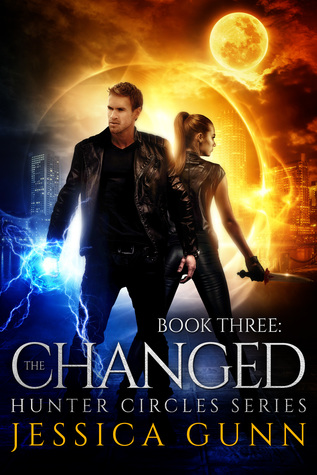 The Changed  (Hunter Circles, #3)