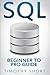 SQL: Beginner to Pro Guide (SQL Programming)