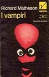 I vampiri by Richard Matheson