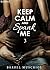 Keep Calm and Spank Me 3. R...