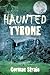Haunted Tyrone