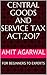 Central Goods and Service Tax Act,2017 by Amit Agarwal