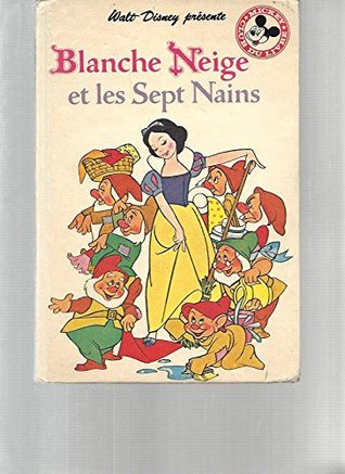 Blanche Neige et Les Sept Nains (Hardcover)