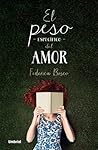 El peso específico del amor by Federica Bosco