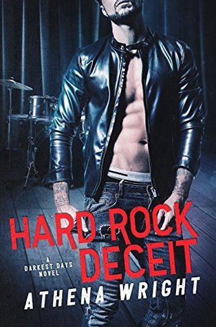 Hard Rock Deceit (Darkest Days #4)