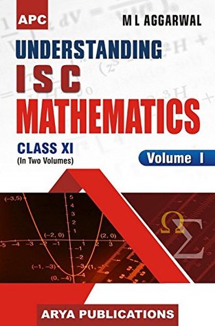 Understanding I.S.C. Mathematics Class- XI - Vol. I & II (Paperback)