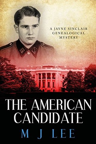 The American Candidate (Jayne Sinclair Genealogical Mystery #3)