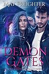 Demon Gates by May Freighter