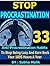 Stop Procrastination: 33 An...