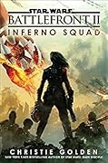 Inferno Squad (Star Wars: Battlefront, #2)
