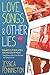 Love Songs & Other Lies by Jessica Pennington Love Songs & Other Lies by Jessica Pennington