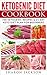 Ketogenic Diet Cookbook by Sharon Jackson